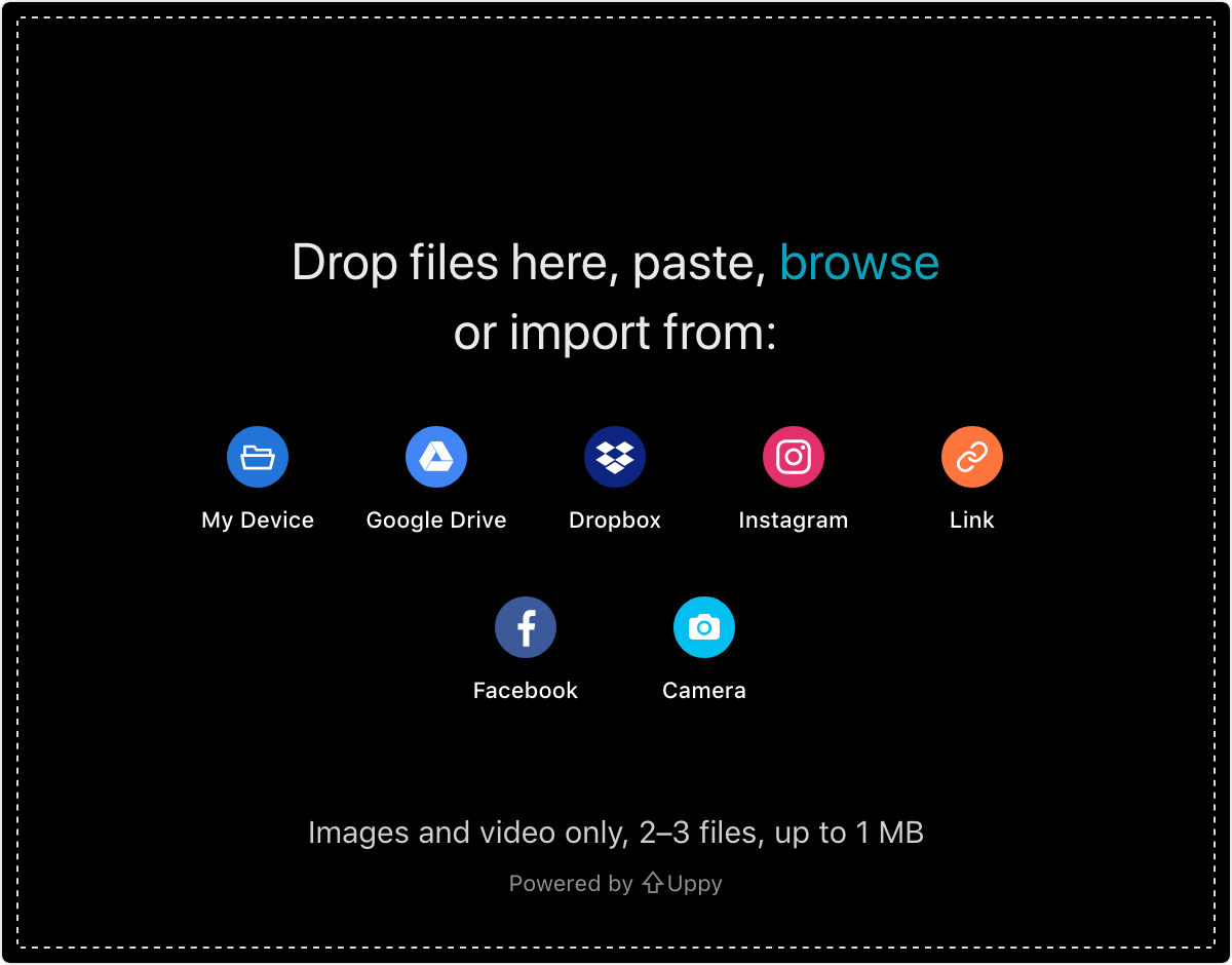 The Uppy Dashboard in dark mode: a black panel reading "Drop files here, paste, browse or import from:" above buttons for My Device, Google Drive, Dropbox, Instagram, Link, Facebook and Camera